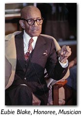 Eubie Blake, Honoree, Musician