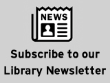 Subscribe to our library newsletter